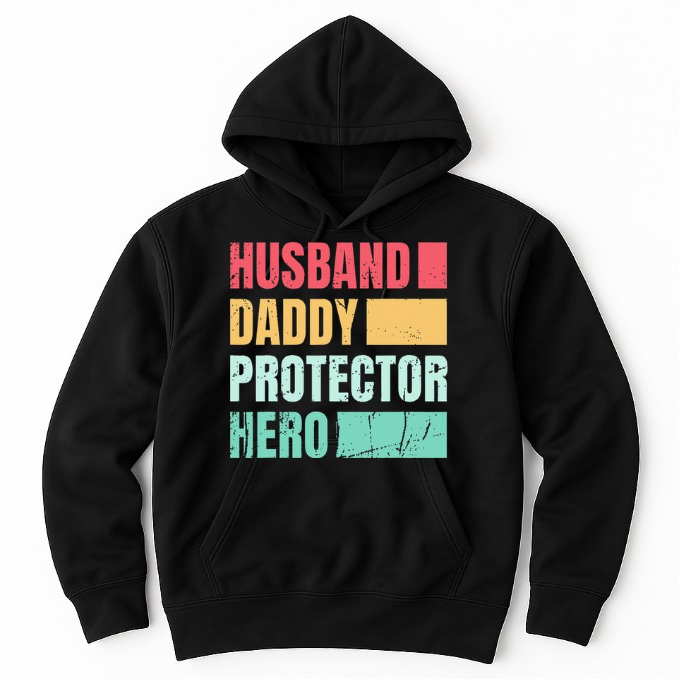 Husband Daddy Protector Hero Hoodie