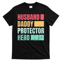 Husband Daddy Protector Hero T-Shirt