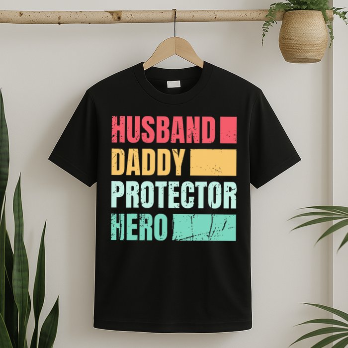 Husband Daddy Protector Hero T-Shirt