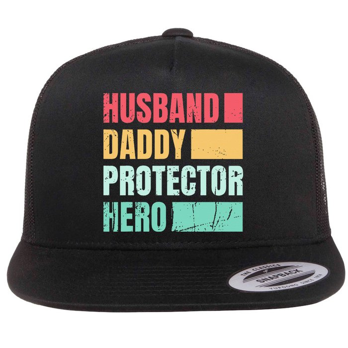 Husband Daddy Protector Hero Flat Bill Trucker Hat