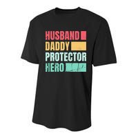 Husband Daddy Protector Hero Youth Performance Sprint T-Shirt