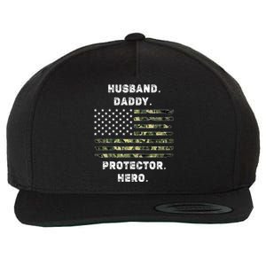 Husband Daddy Protector Hero Fathers Day Camo American Flag Wool Snapback Cap