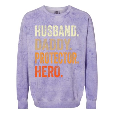 Husband Daddy Protector Hero Fathers Day Dad Funny Father Colorblast Crewneck Sweatshirt