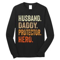 Husband Daddy Protector Hero Fathers Day Dad Funny Father Long Sleeve Shirt