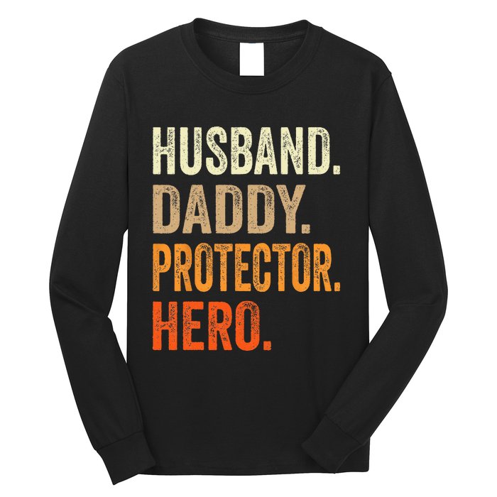 Husband Daddy Protector Hero Fathers Day Dad Funny Father Long Sleeve Shirt