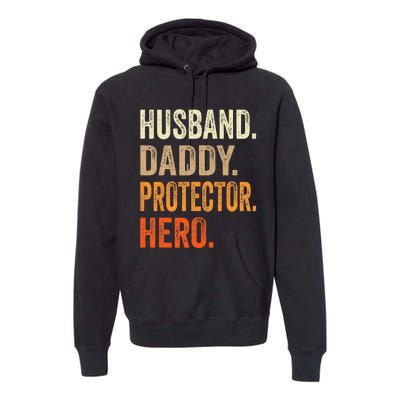 Husband Daddy Protector Hero Fathers Day Dad Funny Father Premium Hoodie