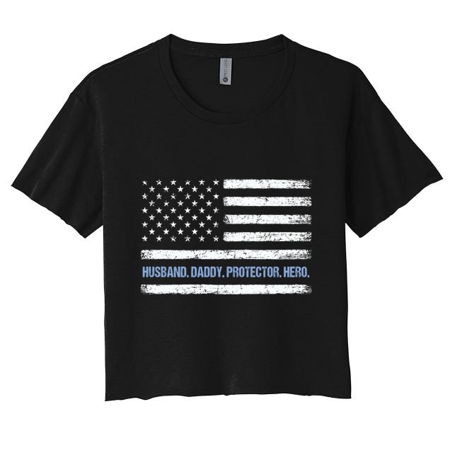 Husband Daddy Protector Hero Fathers Day American Flag Dad Cool Gift Crop Top