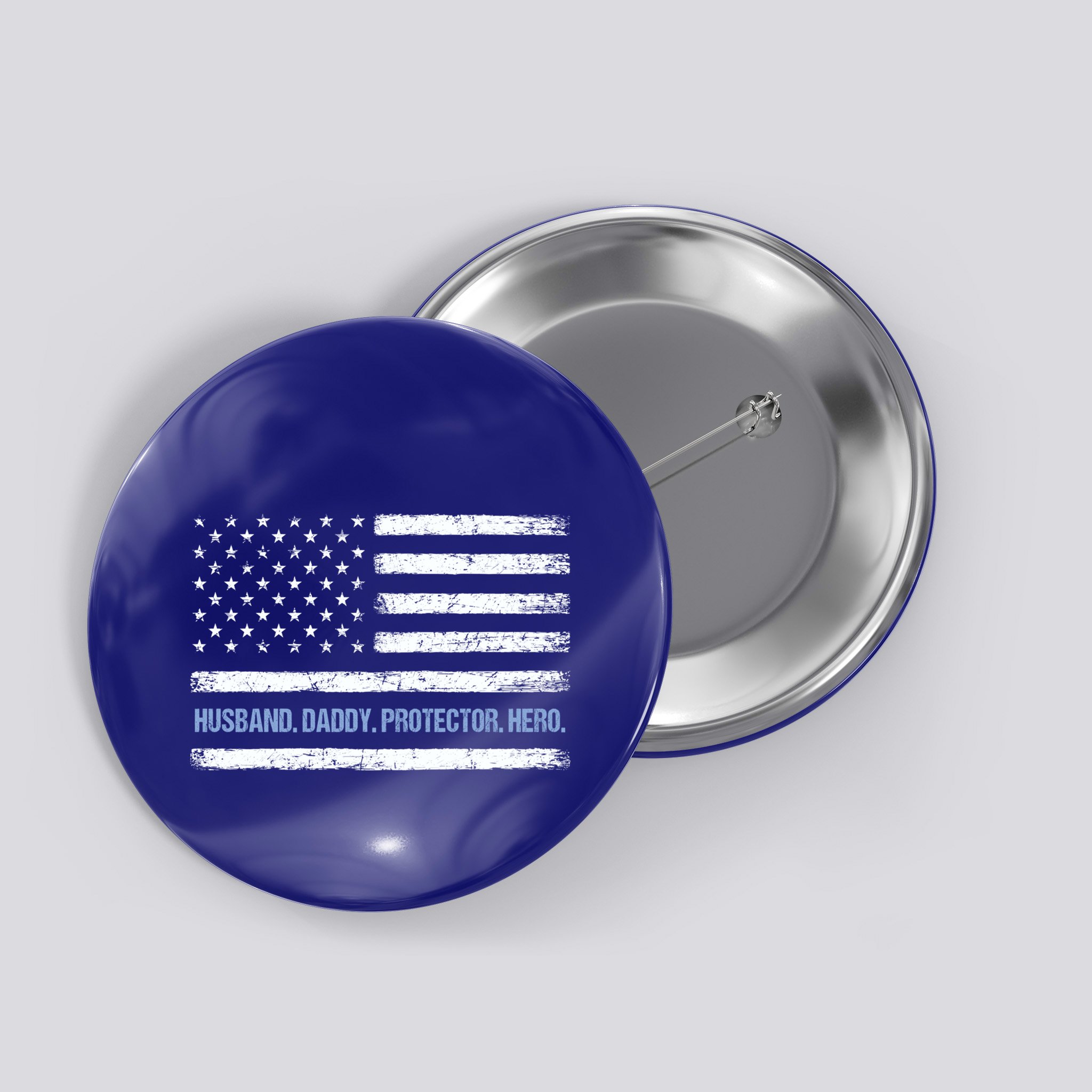 Husband Daddy Protector Hero Fathers Day American Flag Dad Cool Gift Button