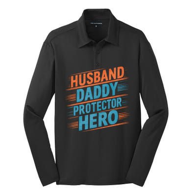 Husband Daddy Protector Hero Fathers Day Gift Silk Touch Performance Long Sleeve Polo