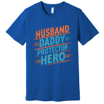 Husband Daddy Protector Hero Fathers Day Gift Premium T-Shirt