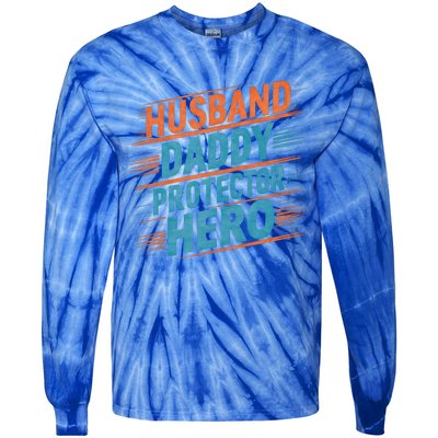 Husband Daddy Protector Hero Fathers Day Gift Tie-Dye Long Sleeve Shirt