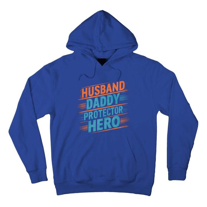 Husband Daddy Protector Hero Fathers Day Gift Tall Hoodie