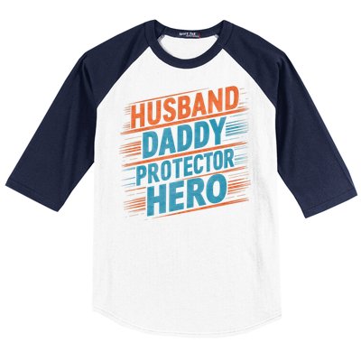 Husband Daddy Protector Hero Fathers Day Gift Baseball Sleeve Shirt