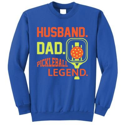 Husband Dad Pickleball Legend For Best Fathers Day Gift Sweatshirt