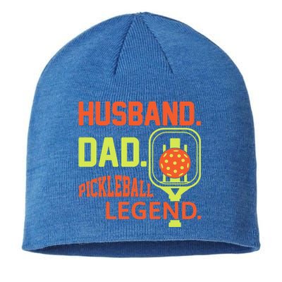 Husband Dad Pickleball Legend For Best Fathers Day Gift Sustainable Beanie