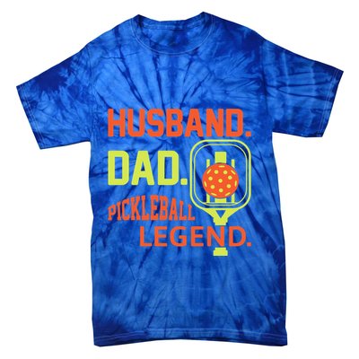 Husband Dad Pickleball Legend For Best Fathers Day Gift Tie-Dye T-Shirt