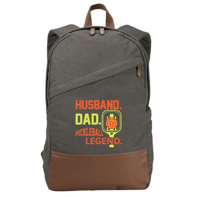 Husband Dad Pickleball Legend For Best Fathers Day Gift Cotton Canvas Backpack