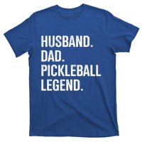 Husband Dad Pickleball Legend For Fathers Day And Birthday Cute Gift T-Shirt