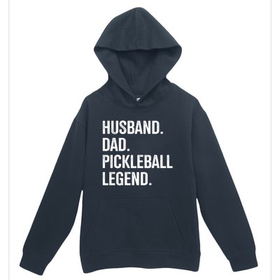 Husband Dad Pickleball Legend For Fathers Day And Birthday Cute Gift Urban Pullover Hoodie