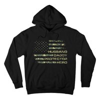 Husband Daddy Protector Hero Fathers Day Camo American Flag Hoodie