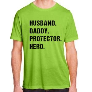 Husband Daddy Protector Hero Funny Gift Fathers Day Gift Adult ChromaSoft Performance T-Shirt