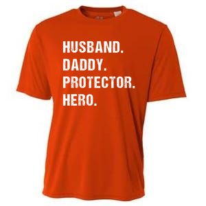 Husband Daddy Protector Hero Funny Gift Fathers Day Gift Cooling Performance Crew T-Shirt