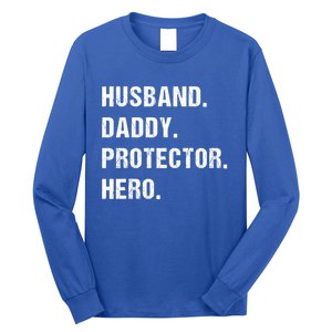 Husband Daddy Protector Hero Funny Gift Fathers Day Gift Long Sleeve Shirt