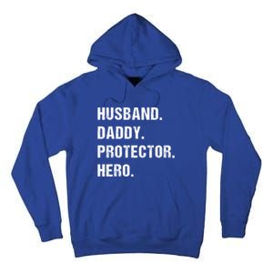 Husband Daddy Protector Hero Funny Gift Fathers Day Gift Tall Hoodie