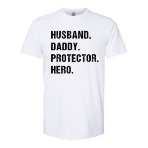 Husband Daddy Protector Hero Funny Gift Fathers Day Gift Softstyle CVC T-Shirt