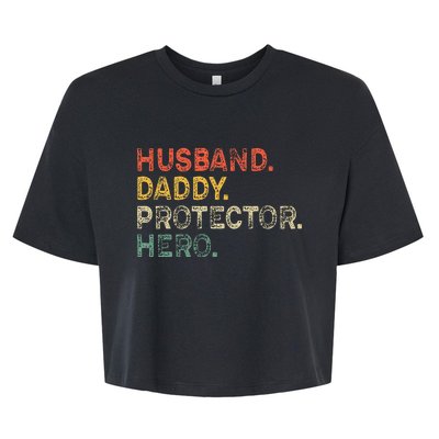 Husband Daddy Protector Hero Fathers Day Gift For Dad Wife Bella+Canvas Jersey Crop Tee