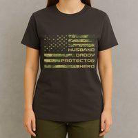 Husband Daddy Protector Hero Camouflage Usa Flag T-Shirt