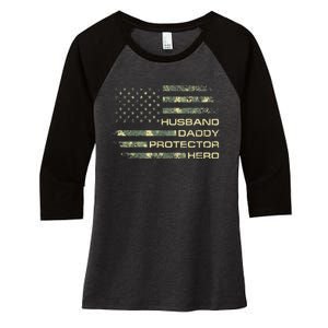  Husband Daddy Protector Hero Fathers Day Camo American Flag Women's Tri-Blend 3/4-Sleeve Raglan Shirt