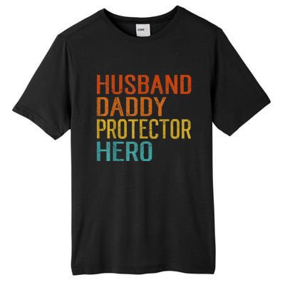 Husband Daddy Protector Hero FatherS Day Tall Fusion ChromaSoft Performance T-Shirt