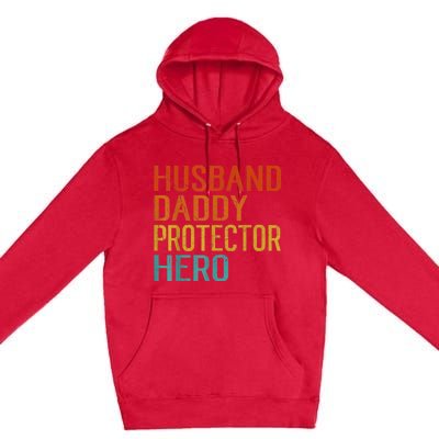 Husband Daddy Protector Hero FatherS Day Premium Pullover Hoodie