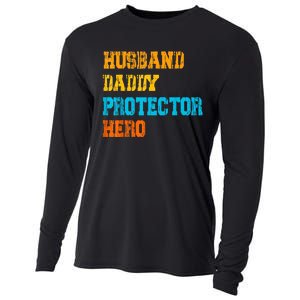 Husband Daddy Protector Hero FatherS Day Gift Cooling Performance Long Sleeve Crew