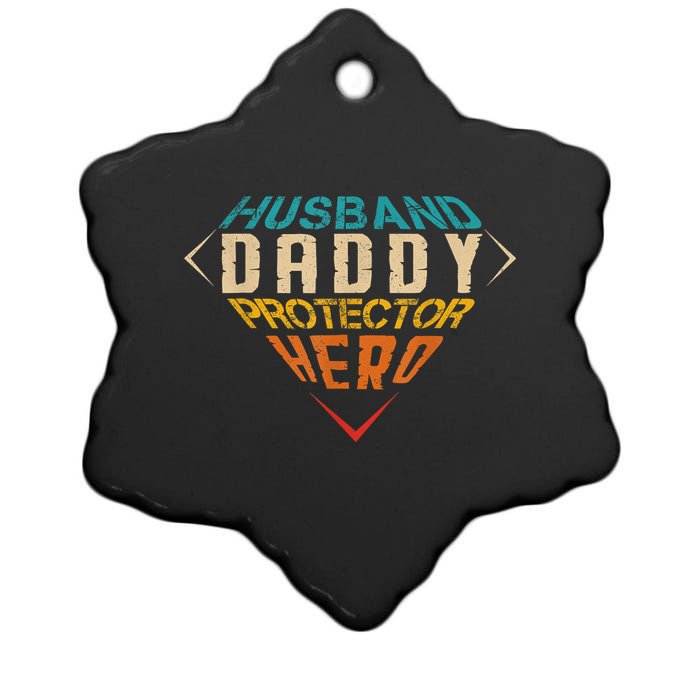 Husband Daddy Protector Hero FatherS Day Gift From Wife Ceramic Star Ornament