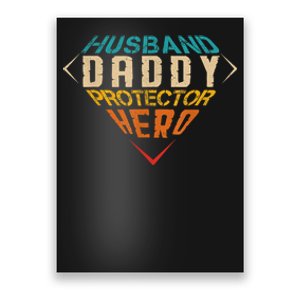 Husband Daddy Protector Hero FatherS Day Gift From Wife Poster