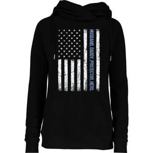 Husband Daddy Protector Hero Us American Flag FatherS Day Womens Funnel Neck Pullover Hood