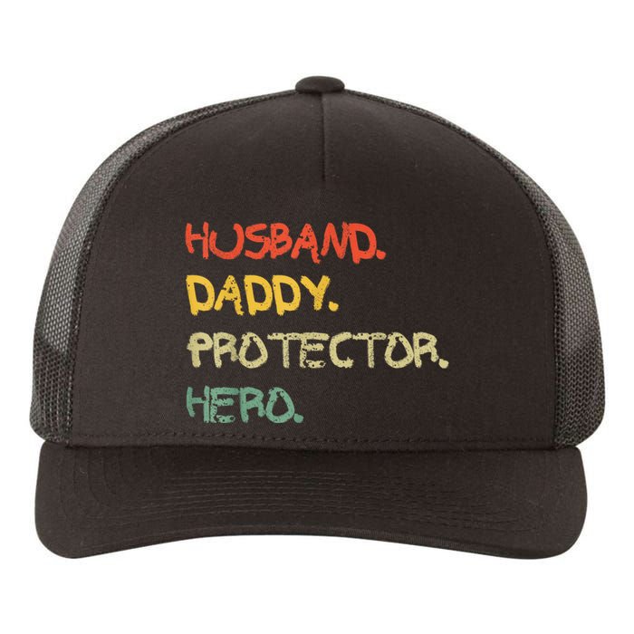 Husband Daddy Protector Hero FatherS Day Gift From Wife Son Yupoong Adult 5-Panel Trucker Hat