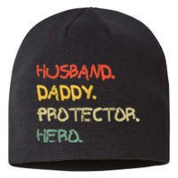 Husband Daddy Protector Hero FatherS Day Gift From Wife Son Sustainable Beanie