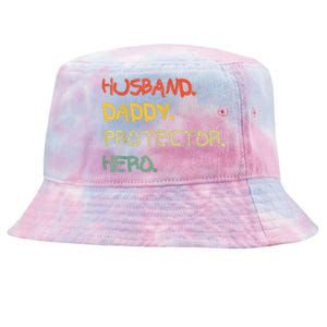 Husband Daddy Protector Hero FatherS Day Gift From Wife Son Tie-Dyed Bucket Hat