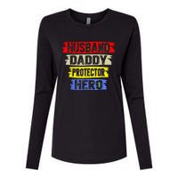 Husband Daddy Protector Hero FatherS Day Gift From Wife Son Womens Cotton Relaxed Long Sleeve T-Shirt