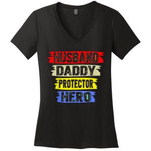 Husband Daddy Protector Hero FatherS Day Gift From Wife Son Women's V-Neck T-Shirt