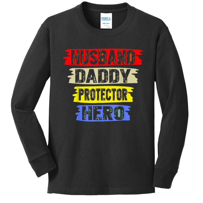 Husband Daddy Protector Hero FatherS Day Gift From Wife Son Kids Long Sleeve Shirt