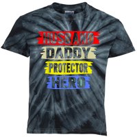 Husband Daddy Protector Hero FatherS Day Gift From Wife Son Kids Tie-Dye T-Shirt