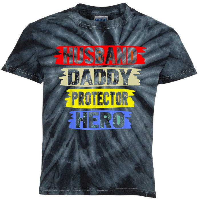 Husband Daddy Protector Hero FatherS Day Gift From Wife Son Kids Tie-Dye T-Shirt