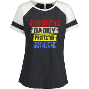 Husband Daddy Protector Hero FatherS Day Gift From Wife Son Enza Ladies Jersey Colorblock Tee