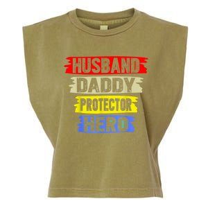 Husband Daddy Protector Hero FatherS Day Gift From Wife Son Garment-Dyed Women's Muscle Tee