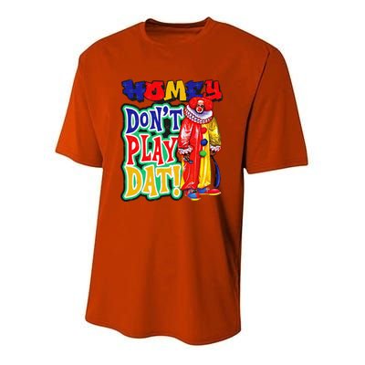 Homie DonT Play That Youth Performance Sprint T-Shirt