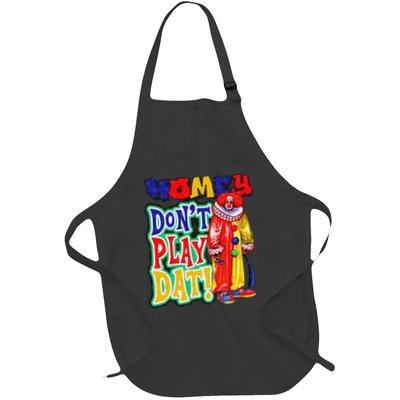 Homie DonT Play That Apron